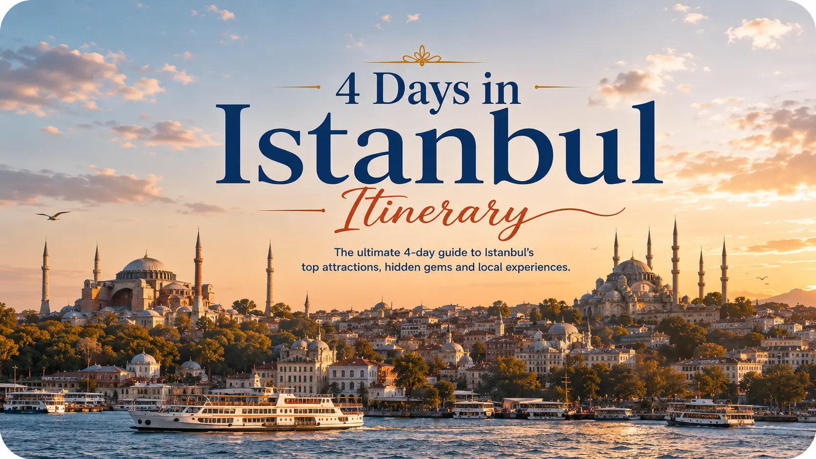 4 Days In Istanbul Itinerary